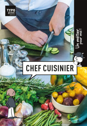Un métier pour moi - Chef Cuisinier