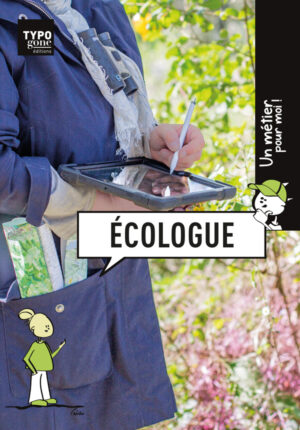 Un métier pour moi - Écologue